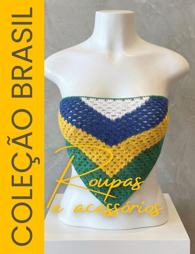 CROCHÊ PARA COPA DO MUNDO COLEÇÃO bRASIL roupas e acessórios (2)